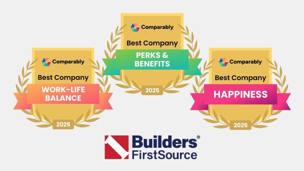 Builders FirstSource Included in Comparablyâs Latest Employer Awards